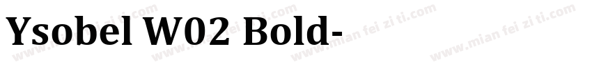 Ysobel W02 Bold字体转换